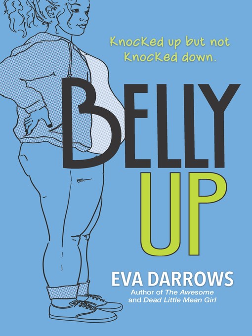 Title details for Belly Up by Eva Darrows - Available